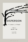 Cover: Dispersion - Bloomsbury Academic USA