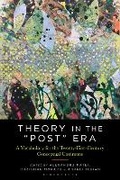 Cover: Theory in the "Post" Era - Bloomsbury Academic USA