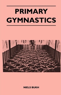 Abbildung von: Primary Gymnastics - Read Books Ltd.