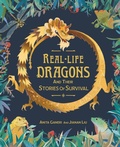 Cover: Real-life Dragons and their Stories of Survival - Wayland