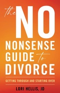 Cover: The No-Nonsense Guide to Divorce - Rowman & Littlefield Publishers