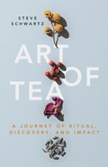 Cover: Art of Tea - Lioncrest Publishing