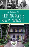 Cover: Guide to Hemingway's Key West - HISTORY PR