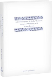 Enlarge image Cover: Commentary Upon the Book of Revelation Volume 3, A - Reformation Heritage Books