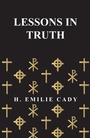 Cover: Lessons In Truth - Read Books Ltd.
