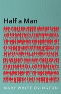 Cover: Half a Man - The Status of the Negro in New York - With a Forword by Franz Boas - Read Books Ltd.