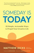 Cover: Someday Is Today - New World Library