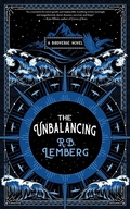 Cover: The Unbalancing: A Birdverse Novel - Tachyon Publications