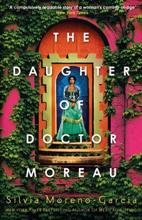 Abbildung von: The Daughter of Doctor Moreau - Arcadia Books