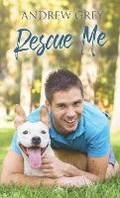 Cover: Rescue Me - Dreamspinner Press