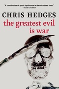 Cover: The Greatest Evil is War - Seven Stories Press