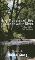 Cover: The Monster of the Gunpowder River - Loyola College/Apprentice House