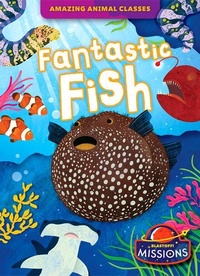 Enlarge image Cover: Fantastic Fish - Bellwether Media