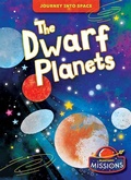 Cover: The Dwarf Planets - Bellwether Media