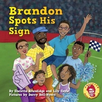 Enlarge image Cover: Brandon Spots His Sign - Sheletta Brundidge