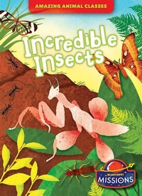 Enlarge image Cover: Incredible Insects - Blastoff! Missions