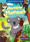 Cover: Marvelous Mammals - Blastoff! Missions