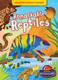 Cover: Remarkable Reptiles - Blastoff! Missions