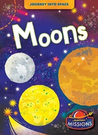 Enlarge image Cover: Moons - Blastoff! Missions