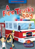 Cover: A Fire Truck's Day - Blastoff! Missions