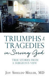 Abbildung von: Triumphs & Tragedies in Serving God - Xulon Press