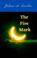 Cover: The Fire Mark - Babelcube Inc.