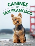 Cover: Canines of San Francisco - Weldon Owen