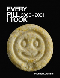 Abbildung von: Every Pill I Took: 2000 - 2001 - Blurring Books