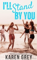 Cover: I'll Stand by You (Carolina Classics, #0.5) - Karen Grey