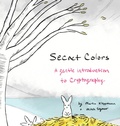 Cover: Secret Colors - Round Robin Publishing, LLC