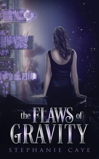 Enlarge image Cover: The Flaws of Gravity - SC Smith