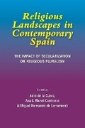 Cover: Religious Landscapes in Contemporary Spain - Liverpool University Press