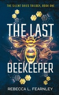 Cover: The Last Beekeeper - Lightning Hyena Press