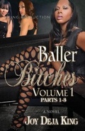 Cover: Baller Bitches Volume 1 - King Productions