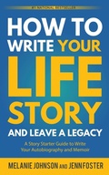 Cover: How to Write Your Life Story and Leave a Legacy - Elite Online Publishing