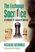Cover: The Exchange Sacrifice According to Tigran Petrosian - Russell Enterprises