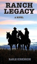 Cover: Ranch Legacy - Pathbinder Publishing, LLC