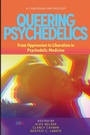 Cover: Queering Psychedelics - Synergetic Press Inc.,U.S.