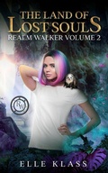 Cover: The Land of Lost Souls - Books by Elle, Inc.