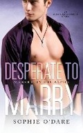 Cover: Desperate to Marry - L&l Literary Services, LLC