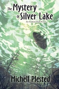 Cover: The Mystery of Silver Lake - Evil Alter-Ego Press