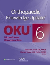 Abbildung von: Orthopaedic Knowledge Update(R): Hip and Knee Reconstruction 6 - Wolters Kluwer Health