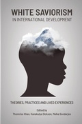Cover: White Saviorism in International Development - Daraja Press