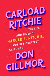 Enlarge image Cover: Carload Ritchie - The Sutherland House Inc.