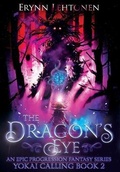 Cover: The Dragon's Eye - White Raven Chronicles