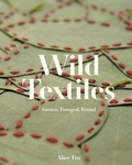 Cover: Wild Textiles - Batsford