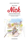 Cover: Der kleine Nick und das gro&szlig;e Gl&uuml;ck - Diogenes