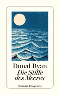 Cover: Die Stille des Meeres - Diogenes