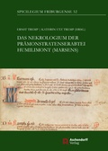 Cover: Das Nekrologium der Pr&auml;monstratenserabtei Humilimont (Marsens) - Aschendorff