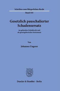 Abbildung von: Gesetzlich pauschalierter Schadensersatz. - Duncker & Humblot